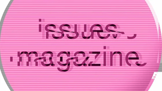 pink circle with issues magazine written on it in a distorted effect