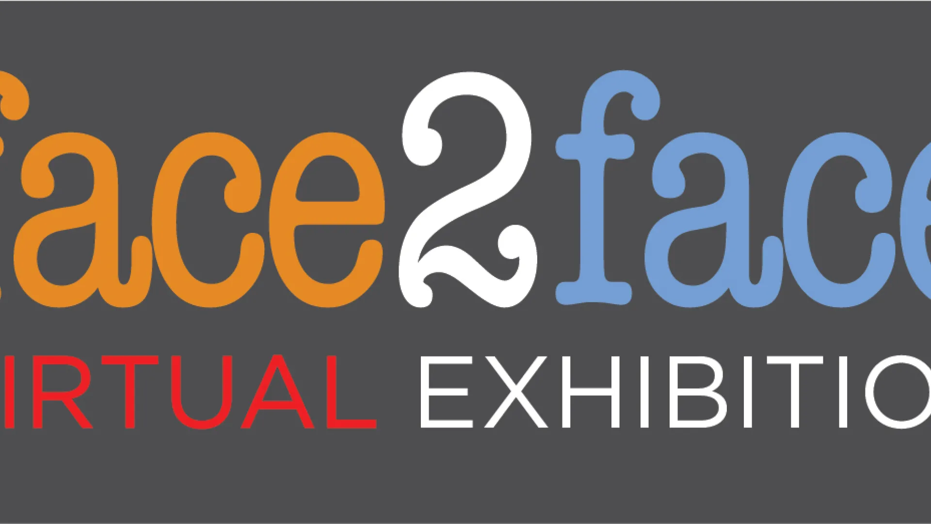 face2face Virtual Exhibition