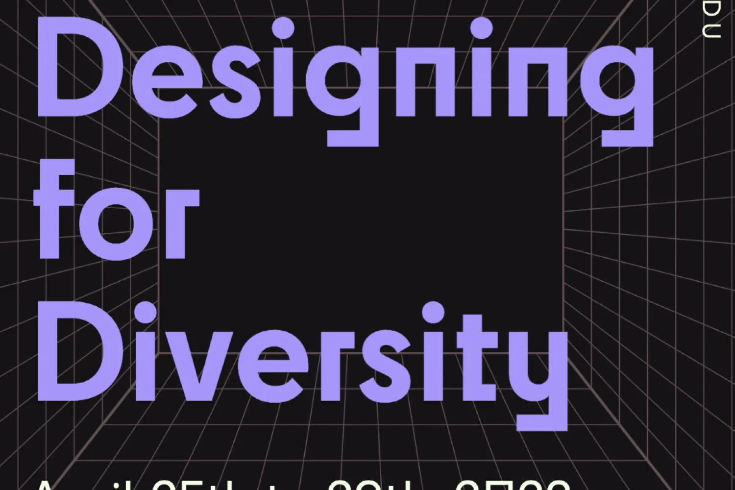 Designing for Diversity (April 2022)