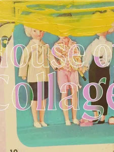 house of collage poster