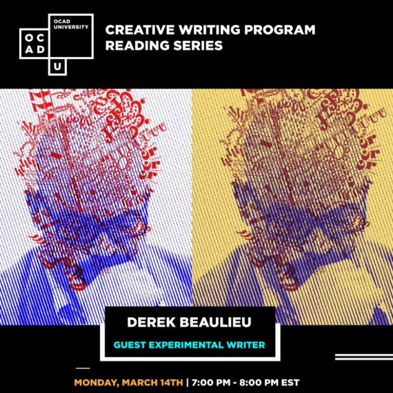 Creative Writing Program Reading Series, Experimental Writer Derek Beaulieu + Graphic
