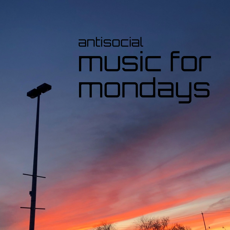 music monday antisocial