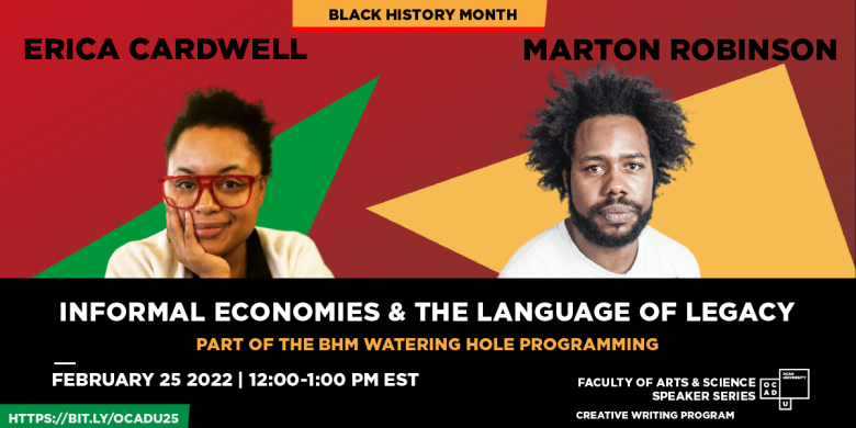 Informal Economies and the Language of Legacy Featuring Erica Cardwell and Marton Robinson 