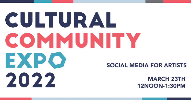 Social Media for Artists - Cultural Community Expo