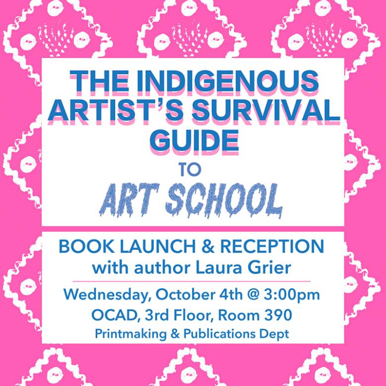 The Indigenous Artist's Survival Guide to Art School Book Launch poster