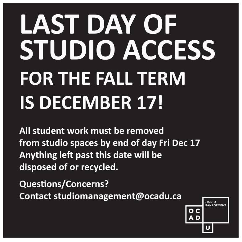 poster with text indicator of last day of studio access is dec 17th