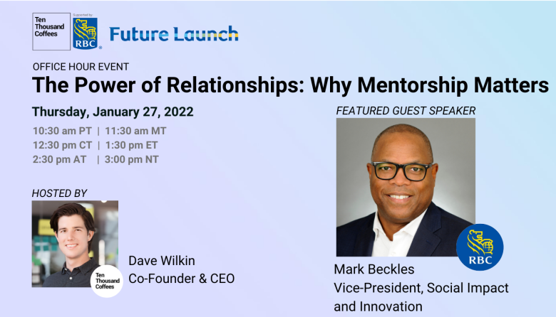 Mentoring Month Office Hour: The Power of Relationships: Why Mentorship Matters| January 27