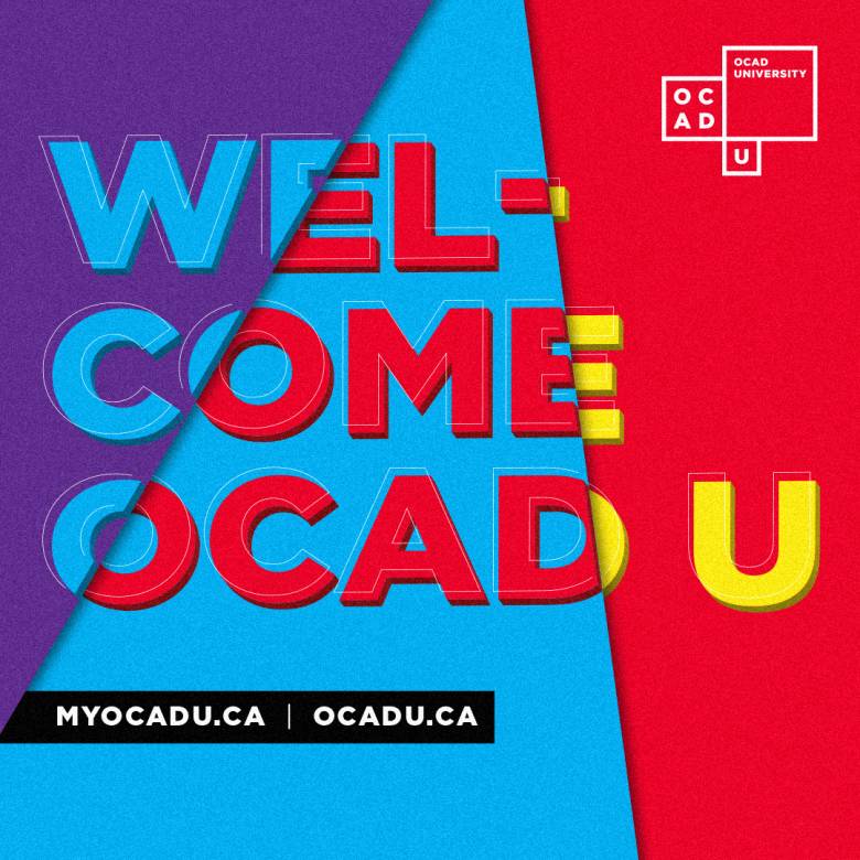 Three abstract bars of colour (purple, cyan and red) with words "Welcome OCAD U" and web addresses myocadu.ca and ocadu.ca, 
