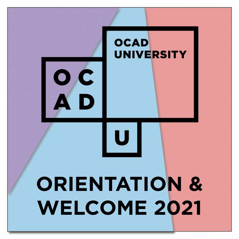 Three abstract bars of colour (purple, cyan and red) with OCAD U logo and the words "Orientation & Welcome 2021"
