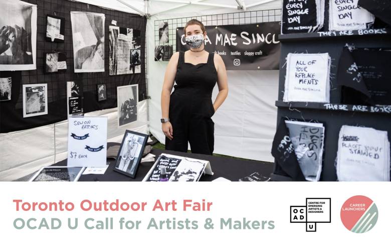 Career Launcher: 2022 Toronto Outdoor Art Fair - Call for OCADU Artists and Makers