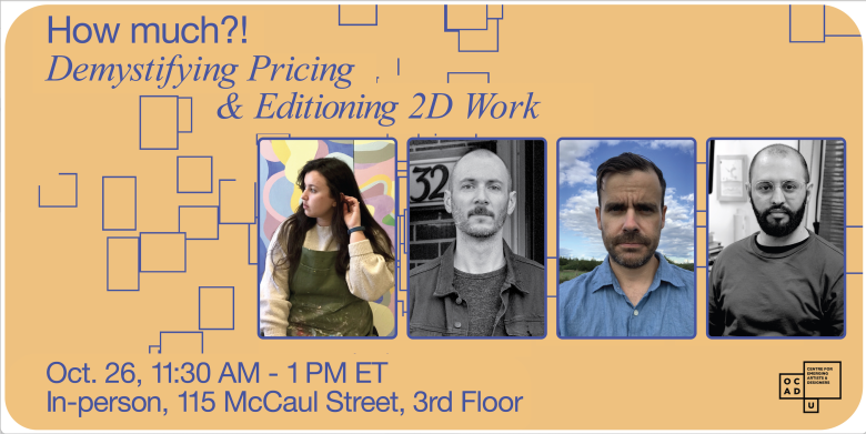 How Much?! Demystifying Pricing and Editioning 2D Work banner with headshots of the panelists