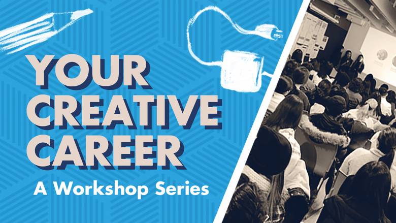 Your Creative Career Workshop series