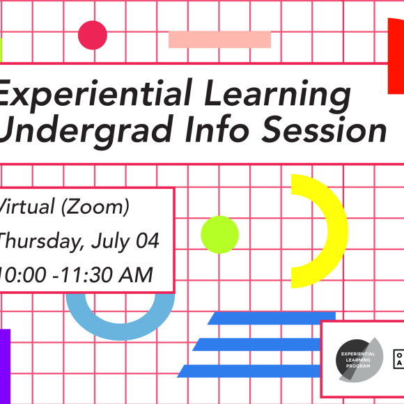 White background with pink mesh pattern on top. colourful shapes in foreground with black text: "Experiential Learning Undergrad Info Session Virtual (Zoom) Thursday, July 04 10:00 - 11:30 AM". Experiential Learning and OCAD U CEAD logo on bottom right.